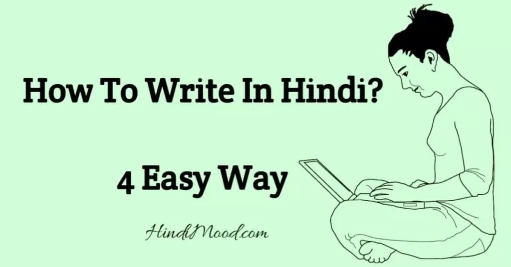 How To Write In Hindi