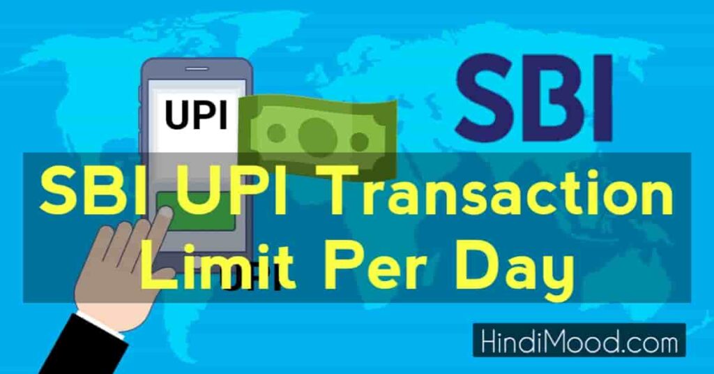 SBI UPI Transaction Limit